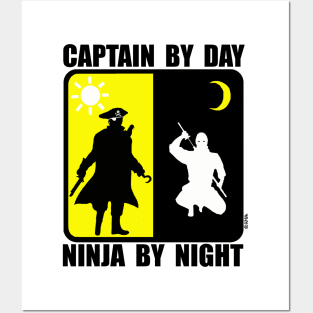 Captain by day, ninja by night Posters and Art